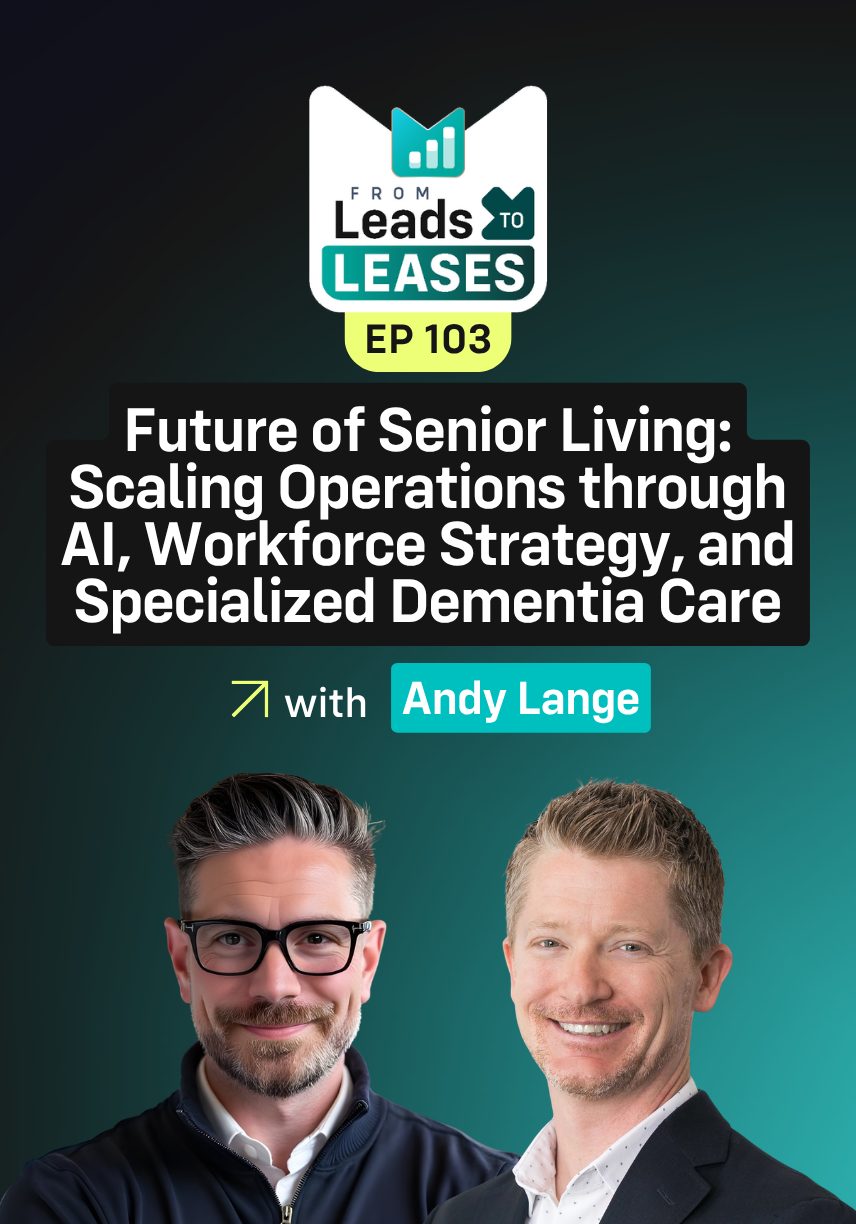 Future of Senior Living: Scaling Operations through AI, Workforce Strategy, and Specialized Dementia Care with Andy Lange